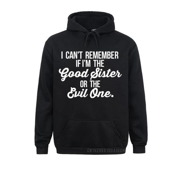 men's hoodies & sweatshirts cant remember if im the good sister or evil one boy men long sleeve gift hoods, Black
men's hoodies & sweatshirts cant remember if im the good sister or evil one boy men long sleeve gift hoods, Black