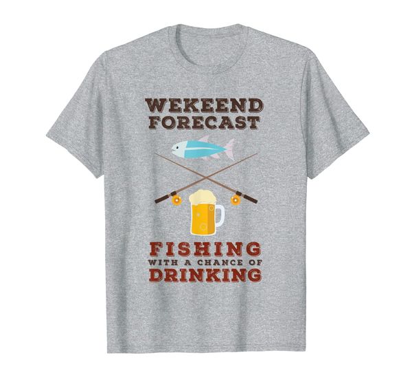 weekend forecast fishing with a chance of drinking funny tee, White;black 
weekend forecast fishing with a chance of drinking funny tee, White;black
