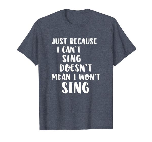 Funny Singing Humor for Karaoke and Music Lovers T-Shirt, Mainly pictures 
Funny Singing Humor for Karaoke and Music Lovers T-Shirt, Mainly pictures
