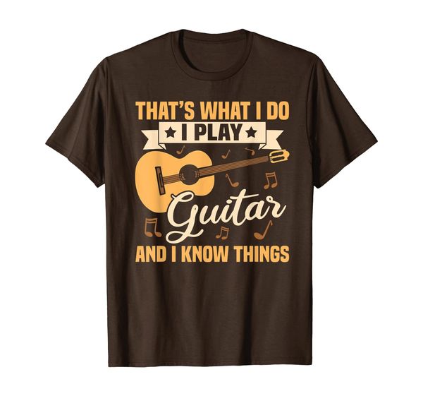 I Play Guitar And I Know Things T-Shirt, Mainly pictures