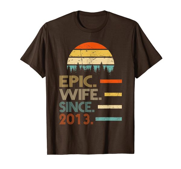 epic wife since 2013, 6th wedding anniversary gift for her t-shirt, White;black
epic wife since 2013, 6th wedding anniversary gift for her t-shirt, White;black