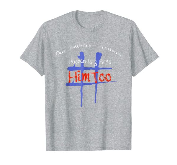 him too #himtoo #metoo equality sequel mens and womens shirt, White;black
him too #himtoo #metoo equality sequel mens and womens shirt, White;black