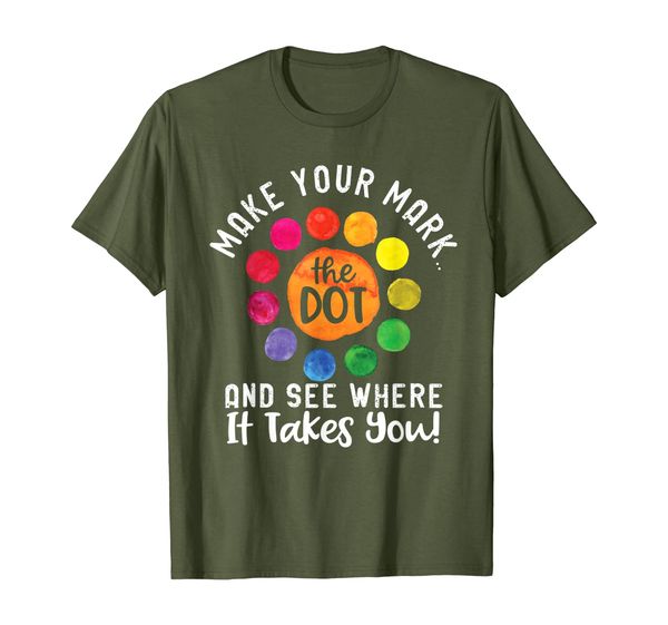The Dot Day Shirt Make Your Mark And See Where It Takes You T-Shirt, Mainly pictures
The Dot Day Shirt Make Your Mark And See Where It Takes You T-Shirt, Mainly pictures