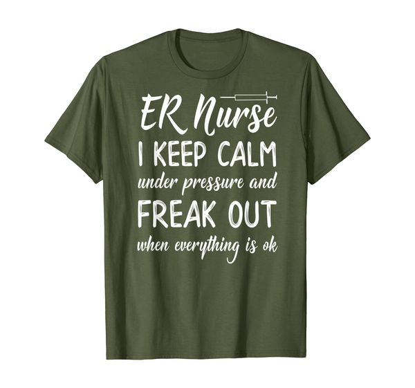 ER Nurse keep calm under pressure and freaks out when calm T-Shirt, Mainly pictures
ER Nurse keep calm under pressure and freaks out when calm T-Shirt, Mainly pictures