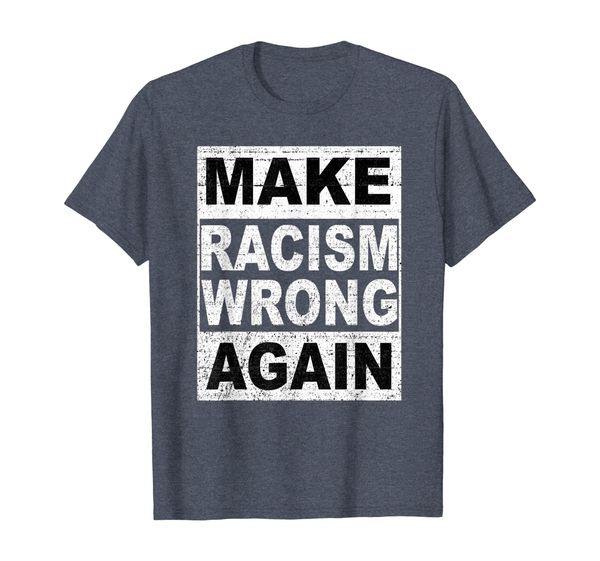 Make Racism Wrong Again Shirt Anti-Hate Anti-President, Mainly pictures
Make Racism Wrong Again Shirt Anti-Hate Anti-President, Mainly pictures