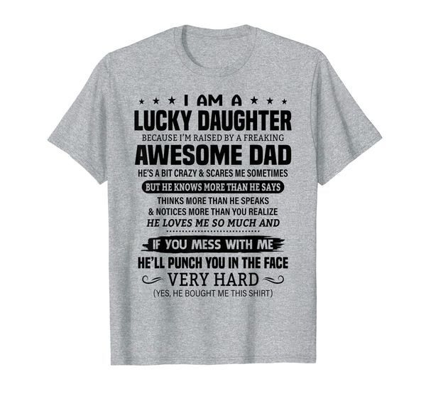 lucky daughter because i'm raised by a freaking awesome dad, White;black