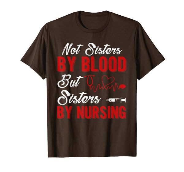 Not Sisters By Blood But Sisters By Nursing Shirt Cute Nurse T-Shirt, Mainly pictures
Not Sisters By Blood But Sisters By Nursing Shirt Cute Nurse T-Shirt, Mainly pictures