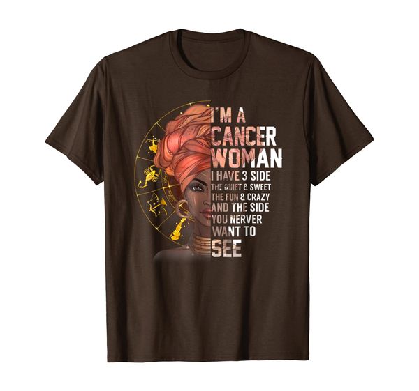 i'm a cancer woman shirt i have 3 side shirt, White;black
i'm a cancer woman shirt i have 3 side shirt, White;black