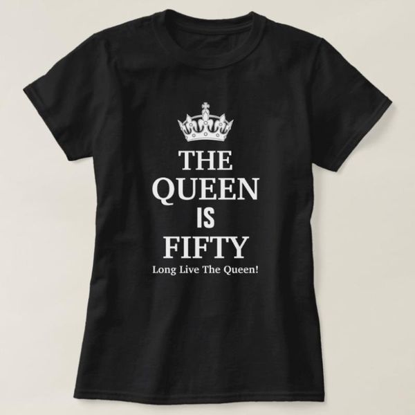 the queen is fifty long live fashion birthday t shirt harajuku cotton funny graphic women tshirt short sleeve tees women's t-shirt, White
the queen is fifty long live fashion birthday t shirt harajuku cotton funny graphic women tshirt short sleeve tees women's t-shirt, White