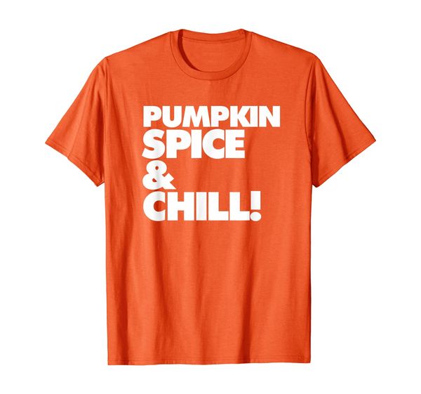 pumpkin spice and chill - trendy fall design for men women t-shirt, White;black
pumpkin spice and chill - trendy fall design for men women t-shirt, White;black