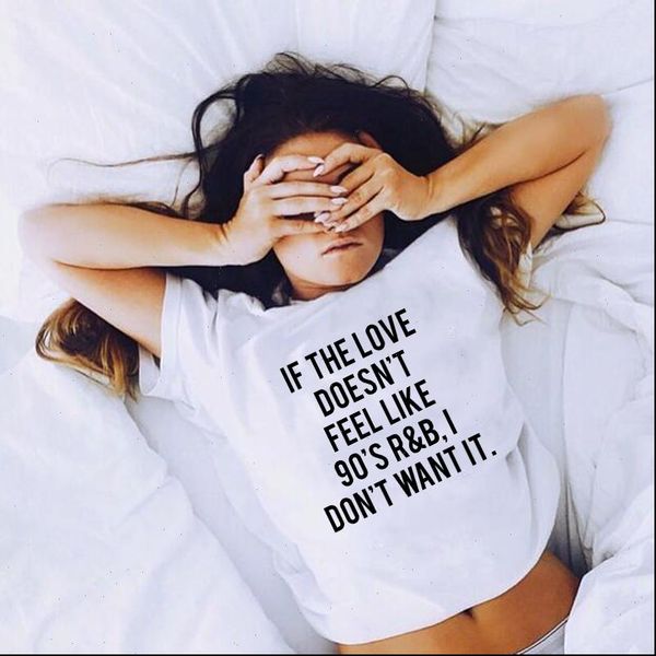 womens if the love doesnt feel like 90s i dont want it printed funny graphic tees women quotes tumblr, White
womens if the love doesnt feel like 90s i dont want it printed funny graphic tees women quotes tumblr, White