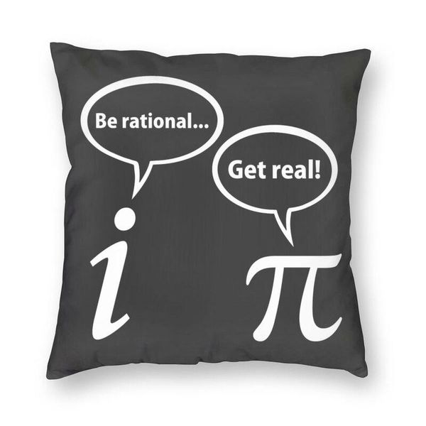 cushion/decorative pillow be rational get real imaginary math pi cover home decorative nerd mathematics cushion throw for sofa
cushion/decorative pillow be rational get real imaginary math pi cover home decorative nerd mathematics cushion throw for sofa