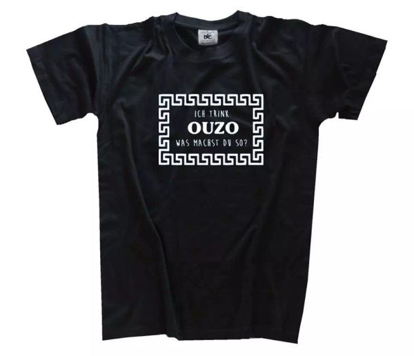 i drink ouzo - what are du as greece t-shirt s-xxxl new, White;black 
i drink ouzo - what are du as greece t-shirt s-xxxl new, White;black