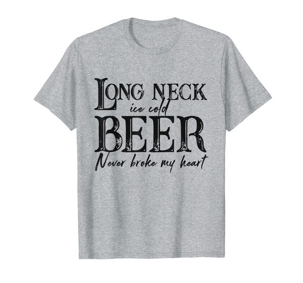 long neck ice cold beer never broke my heart t-shirt, White;black