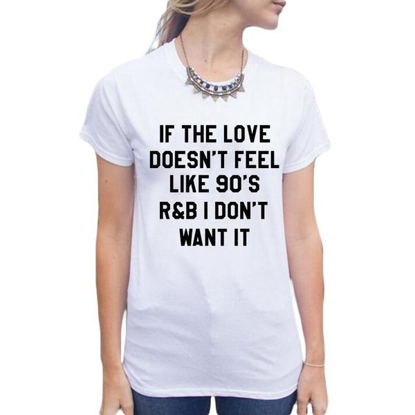 women's t-shirt women clothes if the love doesn't feel like 90's i don't want it funny tumblr harajuku t shirt, White
women's t-shirt women clothes if the love doesn't feel like 90's i don't want it funny tumblr harajuku t shirt, White