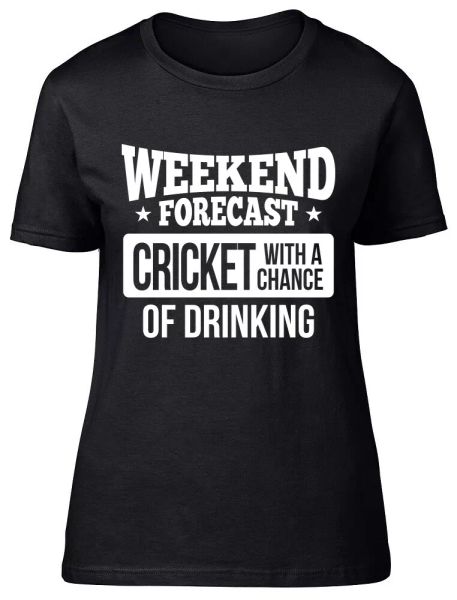 Weekend Forecast Cricket with a Chance of Drinking Fitted Womens Ladies T Shirt, White;black
Weekend Forecast Cricket with a Chance of Drinking Fitted Womens Ladies T Shirt, White;black