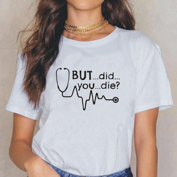women's t-shirt funny but did you die print cotton hipster tee shirt femme women tshirt summer harajuku t camiseta mujer, White
women's t-shirt funny but did you die print cotton hipster tee shirt femme women tshirt summer harajuku t camiseta mujer, White