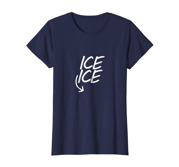 Womens Ice Ice T-Shirt Funny Pregnancy/Maternity Announcement Shirt, Mainly pictures
Womens Ice Ice T-Shirt Funny Pregnancy/Maternity Announcement Shirt, Mainly pictures