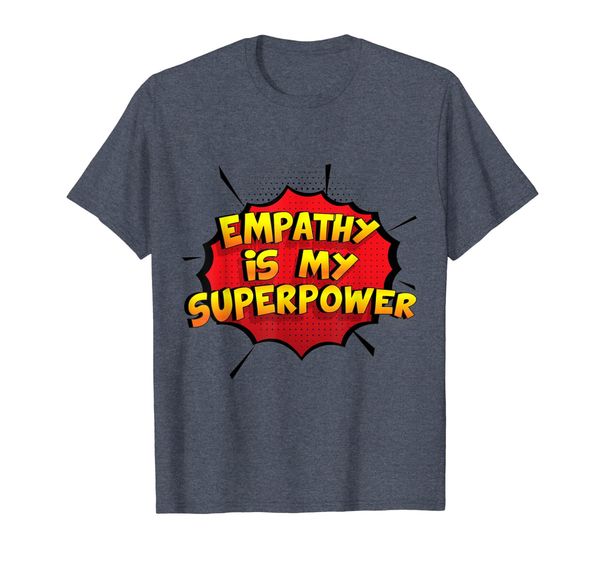 Empathy is my Superpower T-Shirt Funny Empathy Shirt, Mainly pictures 
Empathy is my Superpower T-Shirt Funny Empathy Shirt, Mainly pictures