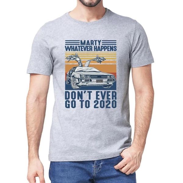 men's t-shirts marty whatever happens don't ever go to 2021 vintage men short sleeve t-shirt 100% cotton gift women tee sweatshir, White;black
men's t-shirts marty whatever happens don't ever go to 2021 vintage men short sleeve t-shirt 100% cotton gift women tee sweatshir, White;black