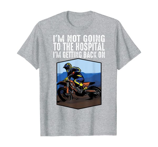 I'm Getting Back On - Funny Motocross Shirts - Moto MX Shirt T-Shirt, Mainly pictures
I'm Getting Back On - Funny Motocross Shirts - Moto MX Shirt T-Shirt, Mainly pictures