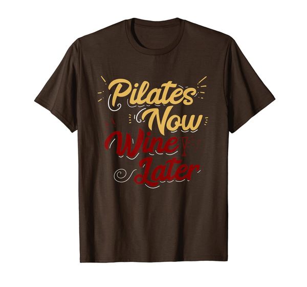 Womens Cute Pilates Now Wine Later T-Shirt, Mainly pictures