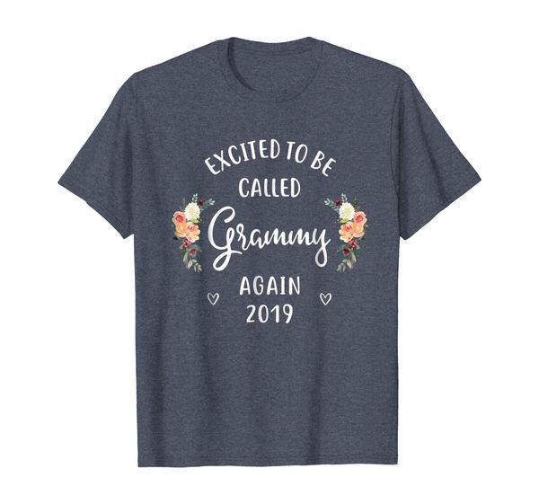 excited to be called grammy again 2019 grandma t-shirt, White;black