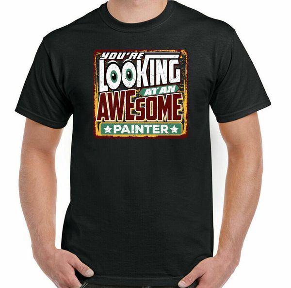 painter t-shirt decorator man you 're looking to a beautiful fun and, White;black
painter t-shirt decorator man you 're looking to a beautiful fun and, White;black