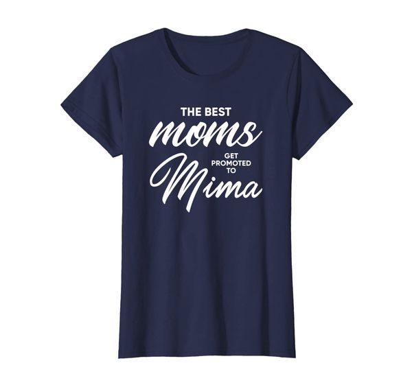 Womens Mima Shirt Gift: The Best Moms Get Promoted To Mima T-Shirt, Mainly pictures
Womens Mima Shirt Gift: The Best Moms Get Promoted To Mima T-Shirt, Mainly pictures