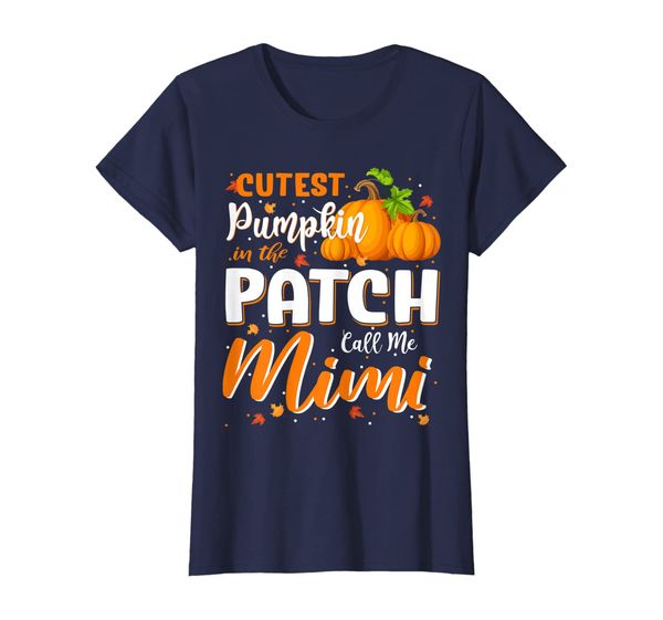 Womens Thanksgiving Cutest Pumpkin In The Patch Call Me Mimi T-Shirt, Mainly pictures
Womens Thanksgiving Cutest Pumpkin In The Patch Call Me Mimi T-Shirt, Mainly pictures