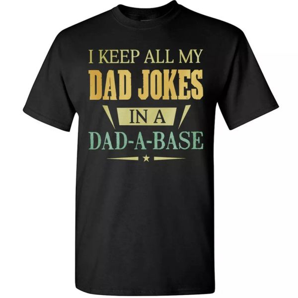 i keep all my dad jokes in a dad-a-base t-shirt for father daddy tee gifts funny, White;black
i keep all my dad jokes in a dad-a-base t-shirt for father daddy tee gifts funny, White;black