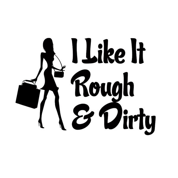 17*11.8cm i like it rough & dirty truck car stickers vinyl sticker jdm funny truck car sticker decal
17*11.8cm i like it rough & dirty truck car stickers vinyl sticker jdm funny truck car sticker decal