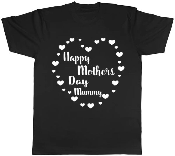 Happy Mothers Day Mummy Unisex T-Shirt Tee, White;black
Happy Mothers Day Mummy Unisex T-Shirt Tee, White;black