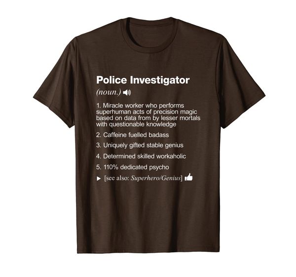 police investigator - job definition meaning funny t-shirt, White;black