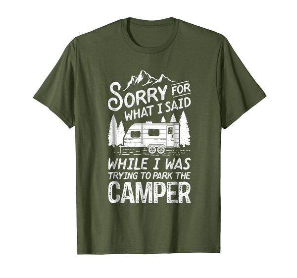sorry for what i said t shirt camping driver parking camper, White;black