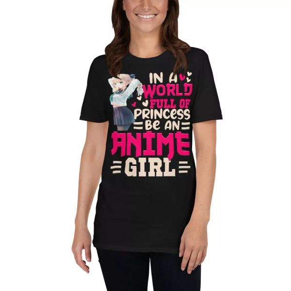 in a world full of princess be an anime girl cute anime girl otaku lover t-shirt, White;black
in a world full of princess be an anime girl cute anime girl otaku lover t-shirt, White;black