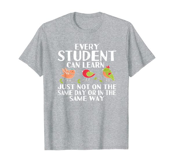 every student can learn just not on the same day or way t-shirt, White;black
every student can learn just not on the same day or way t-shirt, White;black