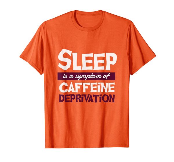 Drink Coffee Caffeine Quote T-shirt, Mainly pictures