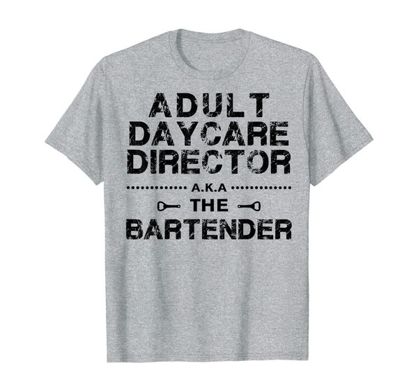 daycare director a.k.a. the bartender t-shirt, White;black