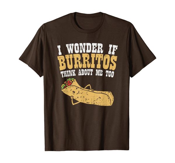 i wonder if burritos think about me too - funny burrito tee, White;black
i wonder if burritos think about me too - funny burrito tee, White;black
