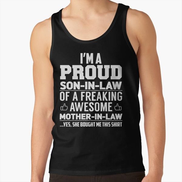 im a proud son in law of freaking awesome mother yes summer fashion tank bodybuilding fitness printed vest, White;black
im a proud son in law of freaking awesome mother yes summer fashion tank bodybuilding fitness printed vest, White;black