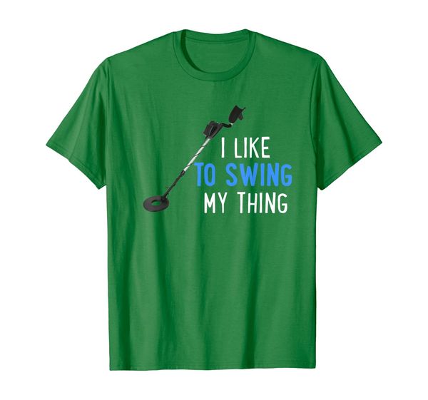 i like to swing my thing funny metal detector hobby t-shirt, White;black 
i like to swing my thing funny metal detector hobby t-shirt, White;black
