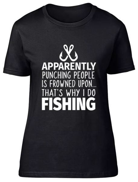 punching people is frowned upon that why i do fishing fitted women ladie tshirt, White;black
punching people is frowned upon that why i do fishing fitted women ladie tshirt, White;black