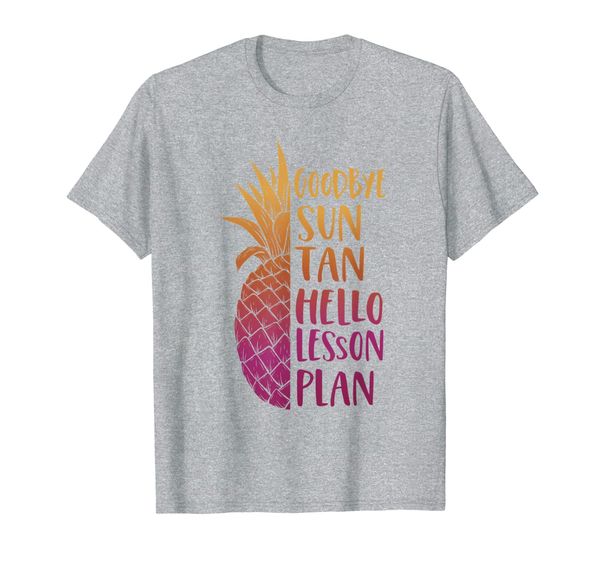 goodbye sun hello lesson plan first day of school teacher t-shirt, White;black