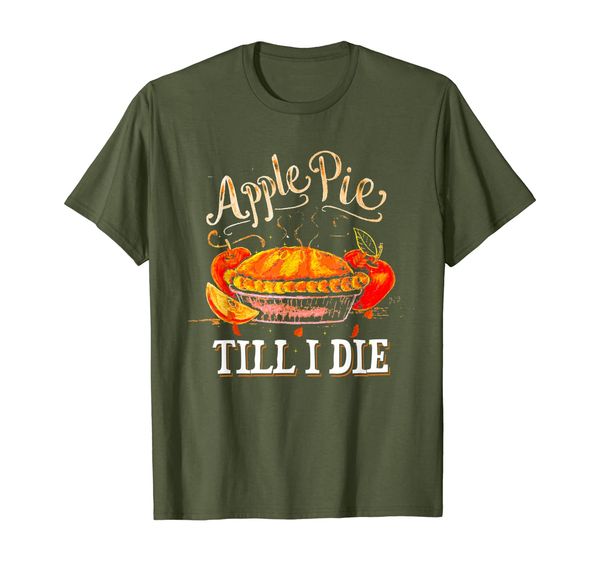 Apple Pie Till I Die Thanksgiving Turkey Day Gift T-Shirt, Mainly pictures
Apple Pie Till I Die Thanksgiving Turkey Day Gift T-Shirt, Mainly pictures