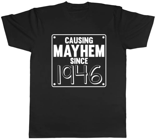 mens causing mayhem since 1946 birthday t-shirt, White;black 
mens causing mayhem since 1946 birthday t-shirt, White;black