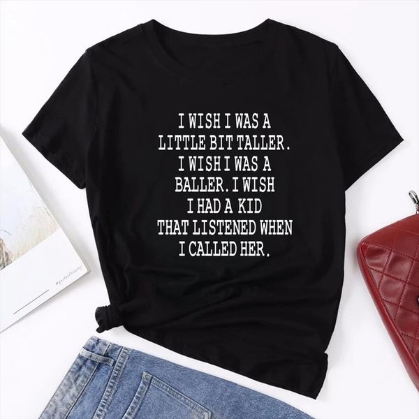 i wish was a little men t shirt bit taller letter print and women o neck for ladies clothes summer, White;black
i wish was a little men t shirt bit taller letter print and women o neck for ladies clothes summer, White;black