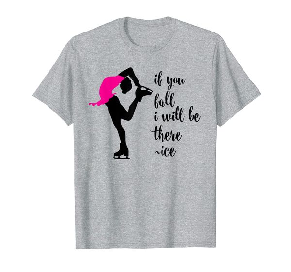 if you fall i will be there - funny ice skating gift shirt, White;black
if you fall i will be there - funny ice skating gift shirt, White;black
