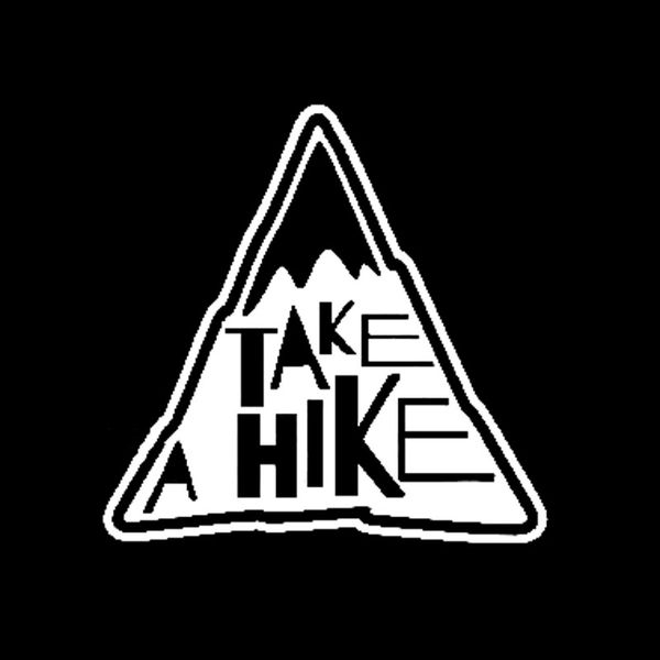 14.3cm*13.9cm take a hike in mountain unusual vinyl car sticker infrequent window decal
14.3cm*13.9cm take a hike in mountain unusual vinyl car sticker infrequent window decal