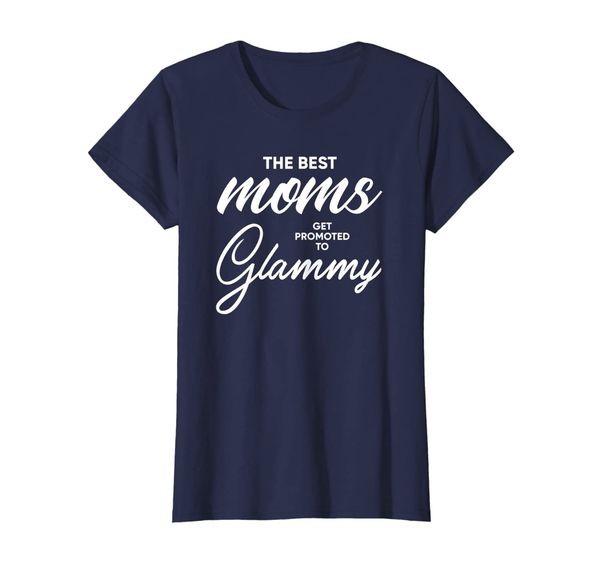 Womens Glammy Shirt Gift: The Best Moms Get Promoted To T-Shirt, Mainly pictures
Womens Glammy Shirt Gift: The Best Moms Get Promoted To T-Shirt, Mainly pictures